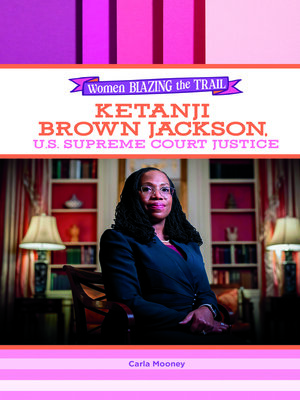 cover image of Ketanji Brown Jackson, U.S. Supreme Court Justice
